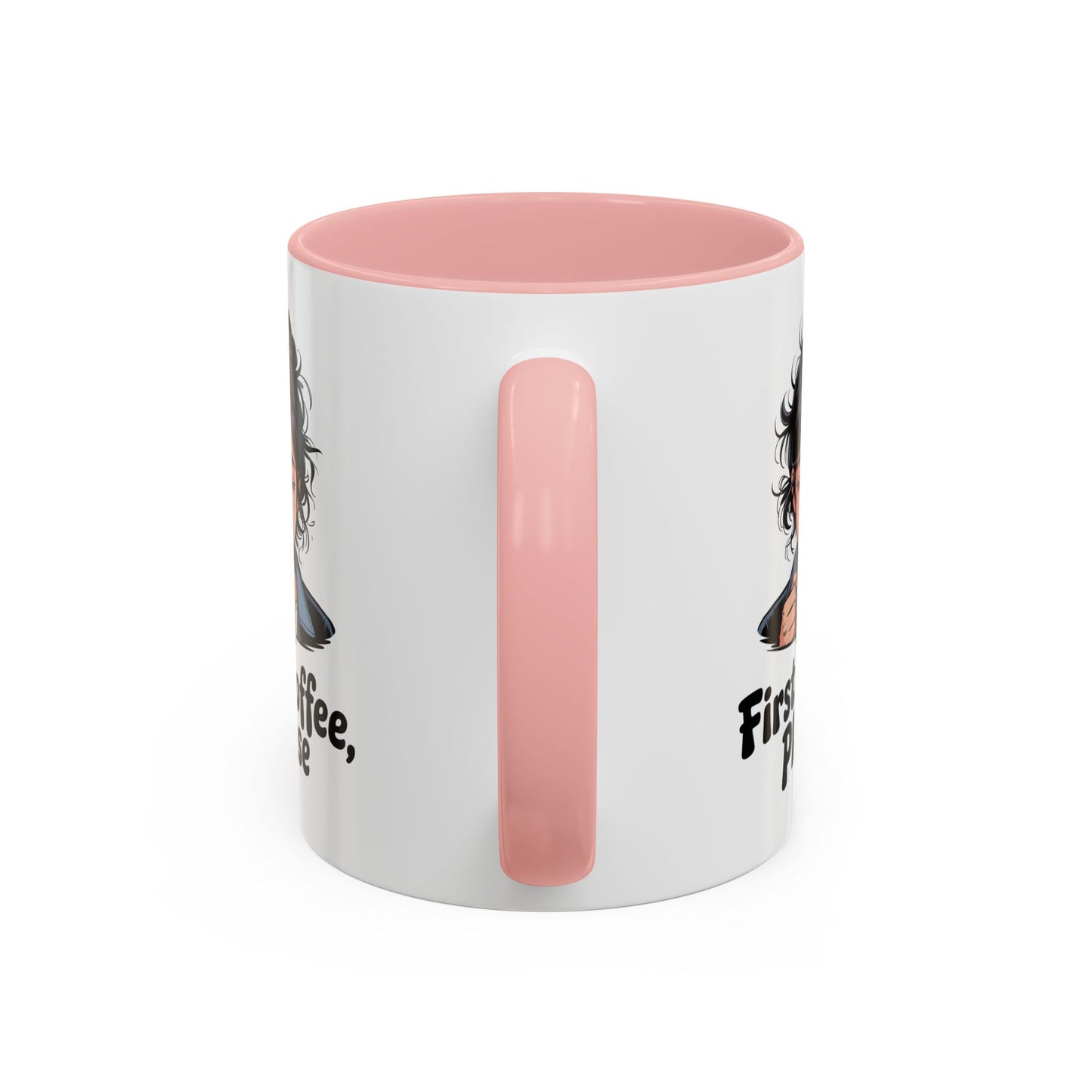 First Coffee, Please Accent Coffee Mug — Funny Morning Coffee Mug for Tired Adults