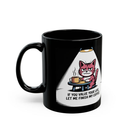 Humorous Cat Mug - Perfect Gift for Cat Lovers, Coffee Enthusiasts, Funny Kitchen Decor, Office Mug, Birthday Gift