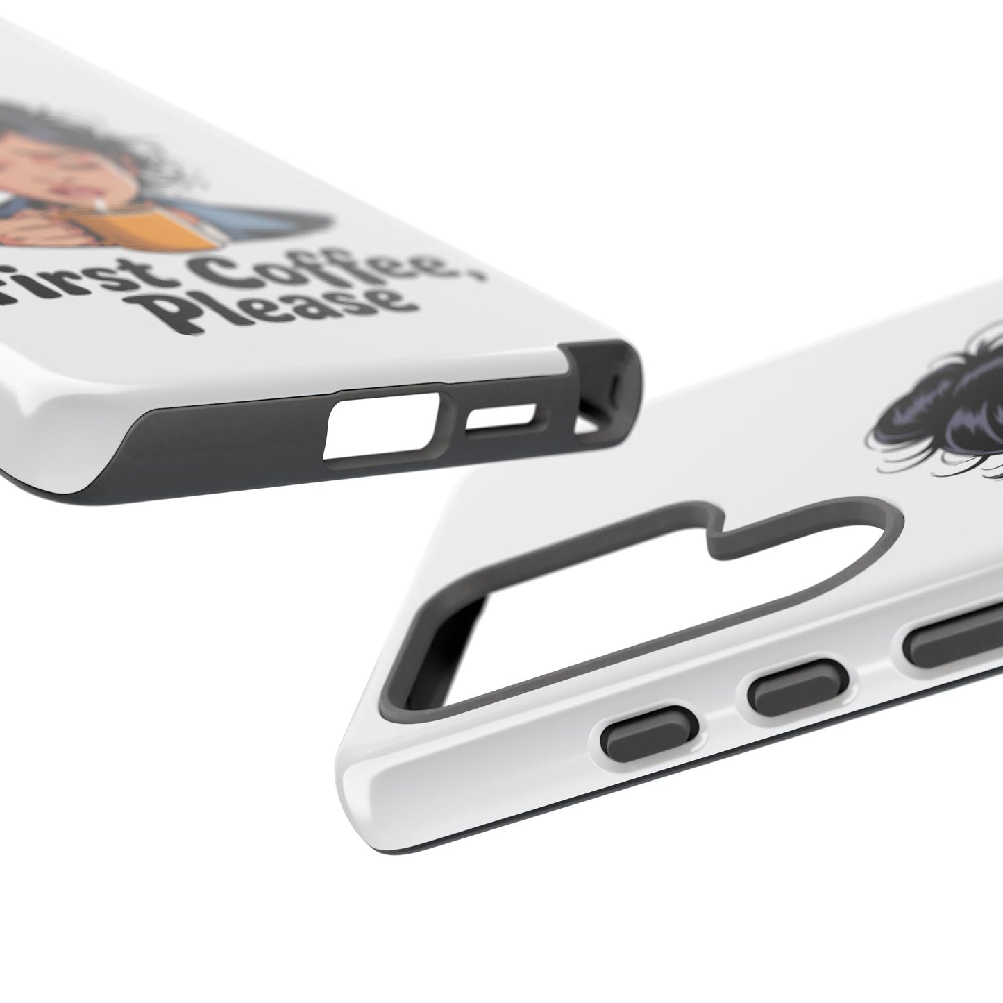 Samsung Phone Case — “First Coffee, Please” Cute Tired Girl Coffee Lover Phone Cover