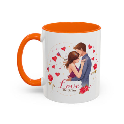 Romantic "Love Be Mine" Accent Coffee Mug — Couples Valentine's Gift
