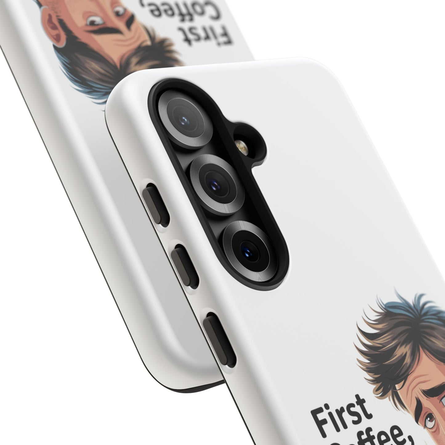 Samsung Phone Case – “First Coffee, Please” Funny Coffee Lover Protective Case