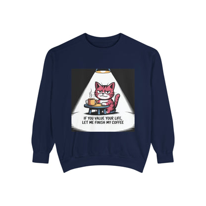 Lustiges Katzen-Sweatshirt – „Wenn dir dein Leben lieb ist, lass mich meinen Kaffee austrinken“ – Kuscheliger Pullover mit Grafikprint