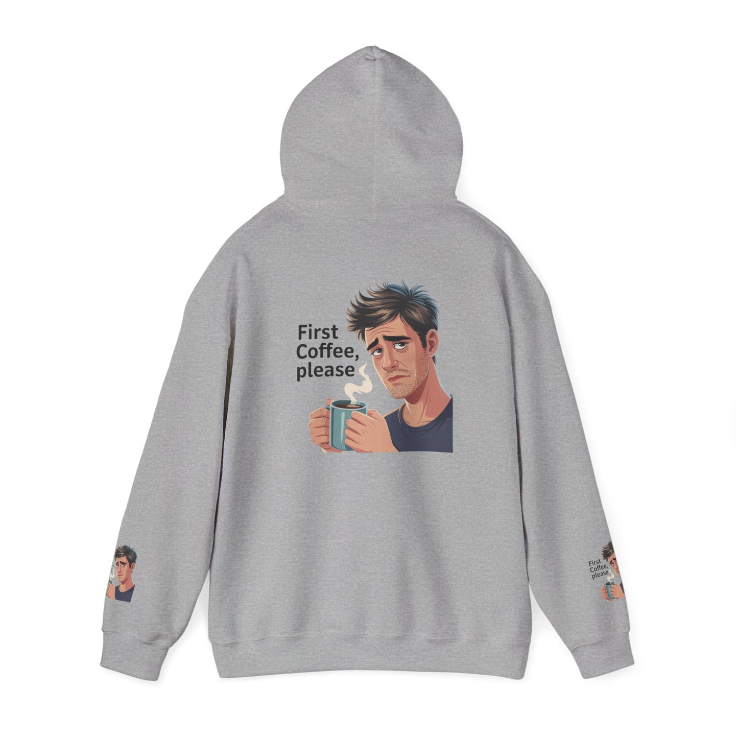 Coffee Lover Hoodie — "First Coffee, Please" Graphic Sweatshirt