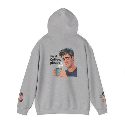 Coffee Lover Hoodie — "First Coffee, Please" Graphic Sweatshirt