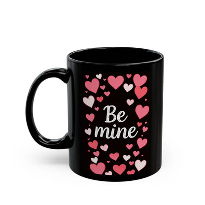 Be Mine Heart Mug — Valentine’s Day Romantic Coffee Cup (11oz & 15oz)