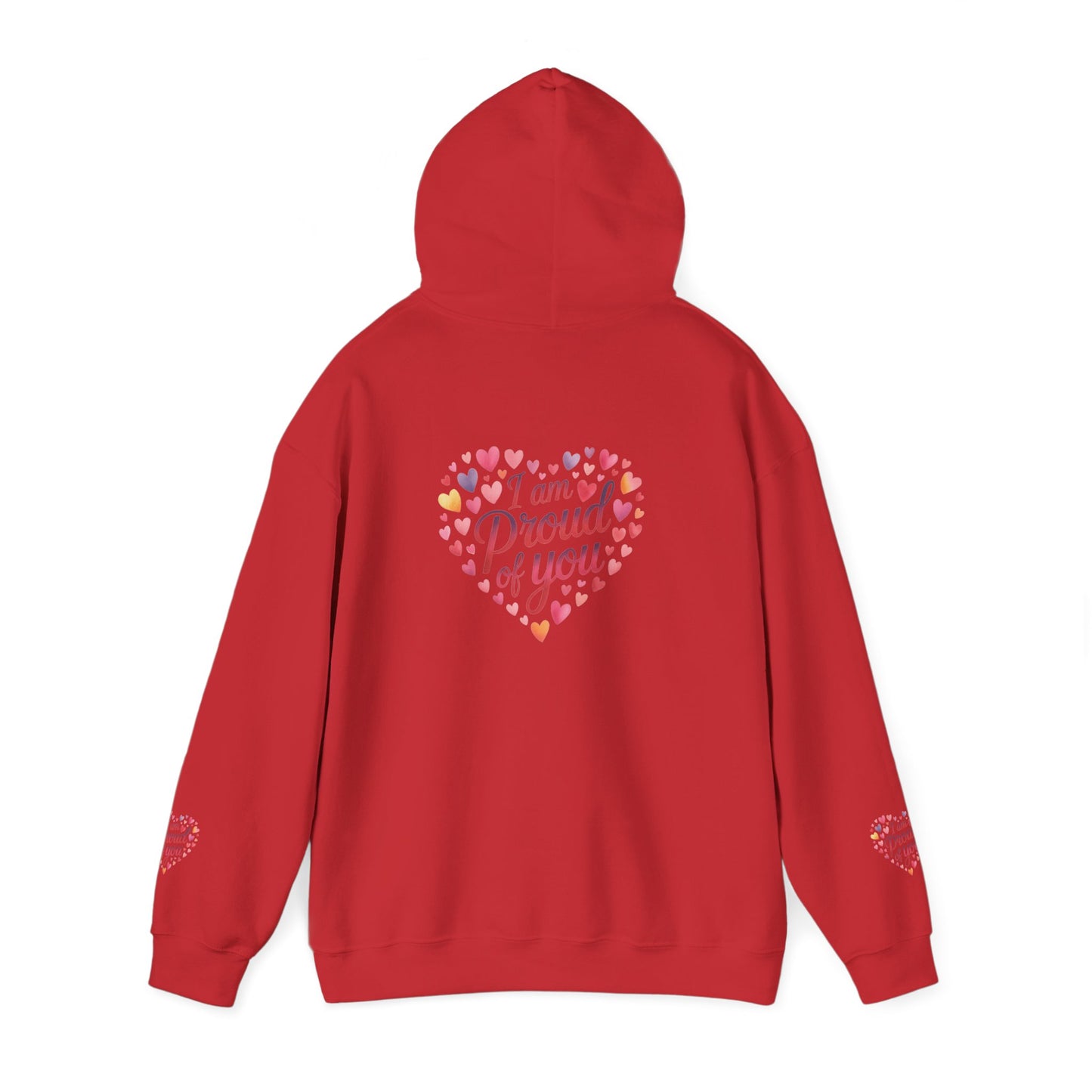Proud of You Heart Hoodie with Embridery — Inspirational Valentine’s Day Gift Hoodie