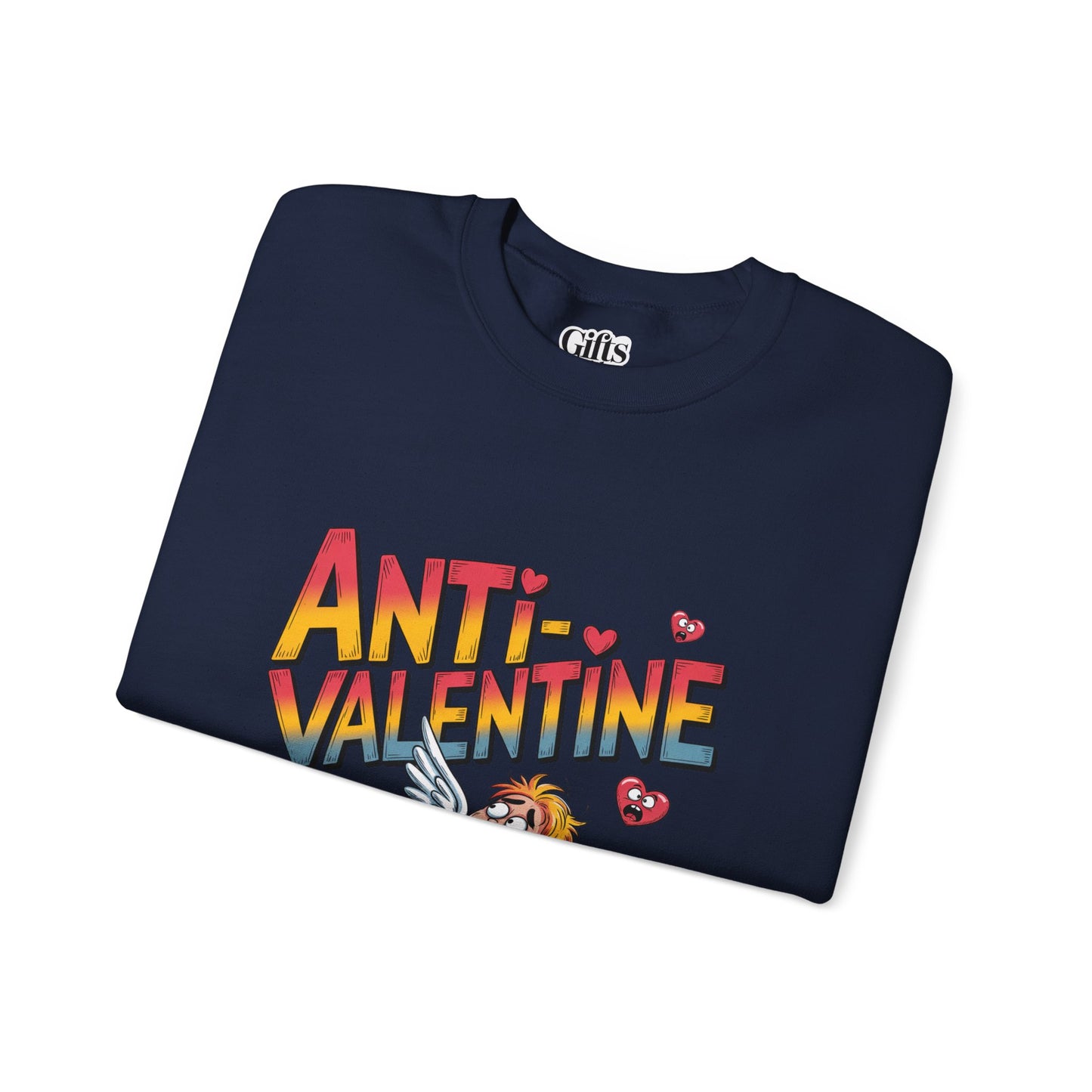 Anti-Valentine Sweatshirt — Funny Cupid Reject Graphic Crewneck