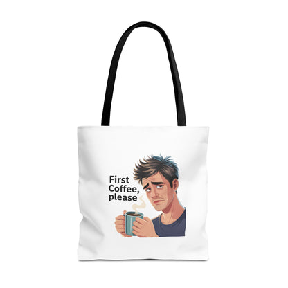 Coffee Lover Tote Bag — "First Coffee, Please" Morning Humor Tote