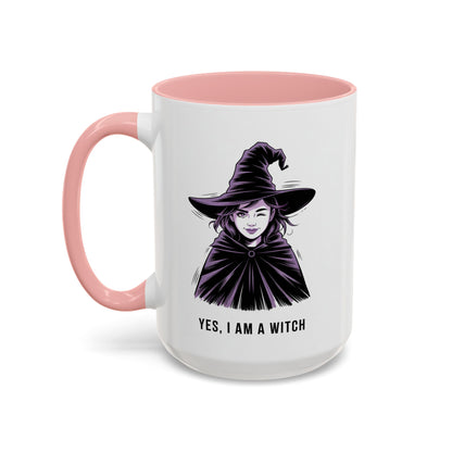 Witch Coffee Mug - "Yes, I Am a Witch" Accent Mug (11/15 oz)