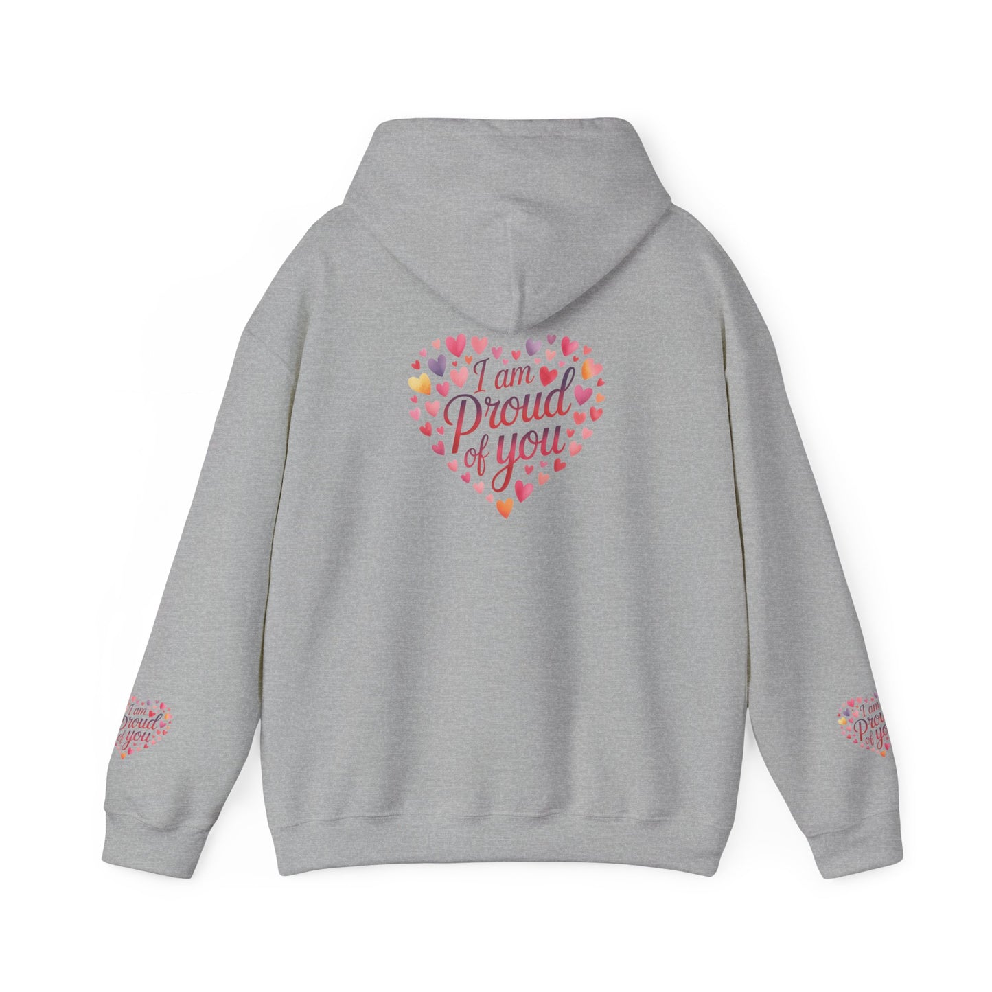 Proud of You Heart Hoodie with Embridery — Inspirational Valentine’s Day Gift Hoodie
