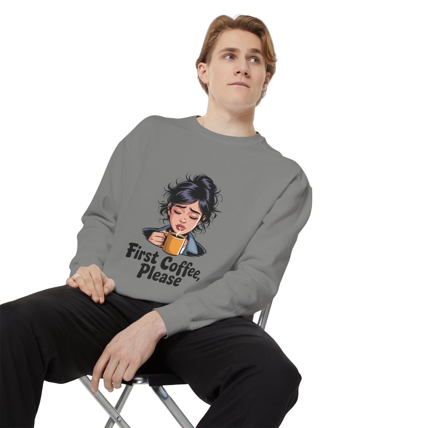 Coffee Sweatshirt — "First Coffee, Please" Cozy Graphic Pullover