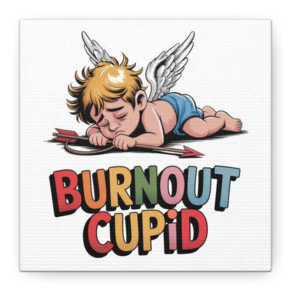 Burnout Cupid Matte Canvas Wall Art — Tired Cupid Illustration for Valentine’s Day, Self-Care & Humor