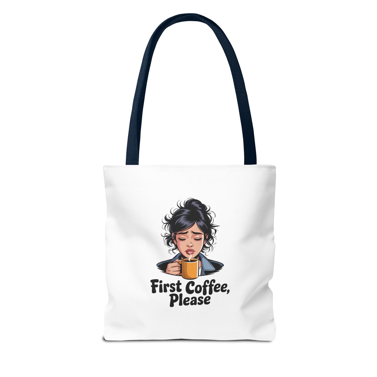 First Coffee Please Tote Bag — Cute Morning Coffee Lover Canvas Tote