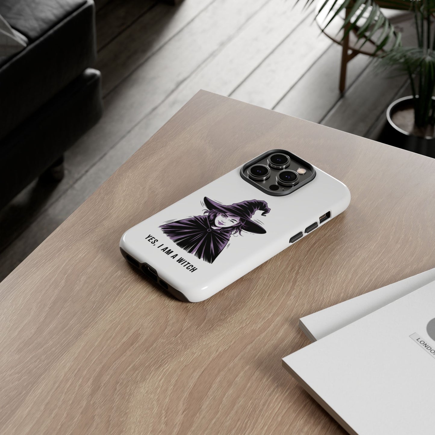 iPhone Yes, I Am a Witch Phone Case — Gothic Witch Illustration Protective Cover