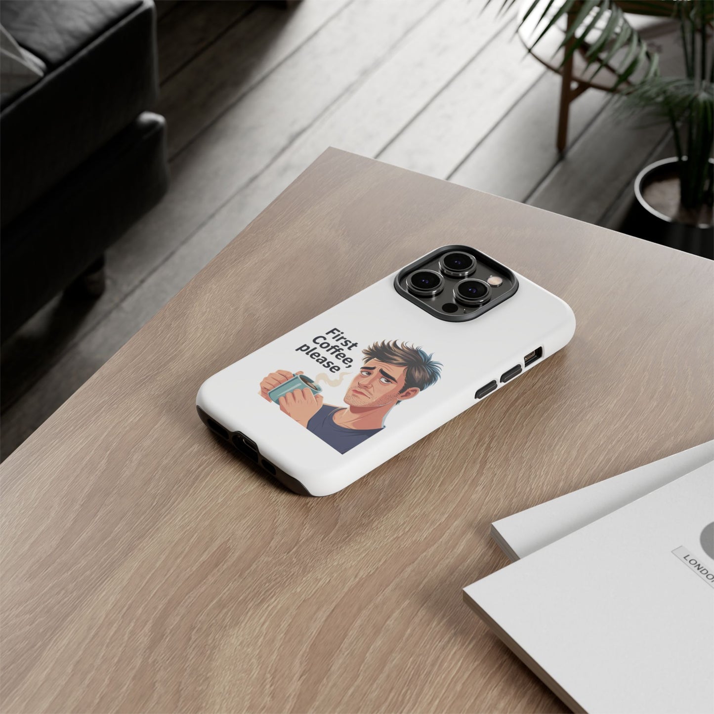 Funda para iPhone: "Primer café, por favor". Ilustración divertida del café de la mañana.
