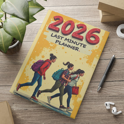 2026 Last Minute Planner Hardcover Notebook — Puffy Cover