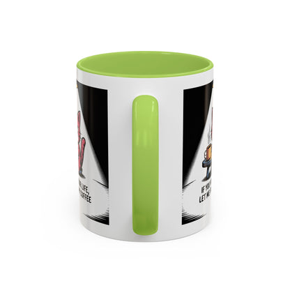 Coffee Cat Mug — "If You Value Your Life, Let Me Finish My Coffee" Accent Coffee Mug