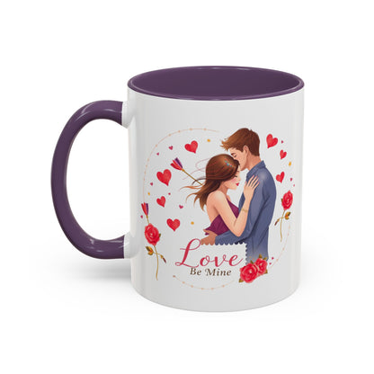 Romantic "Love Be Mine" Accent Coffee Mug — Couples Valentine's Gift