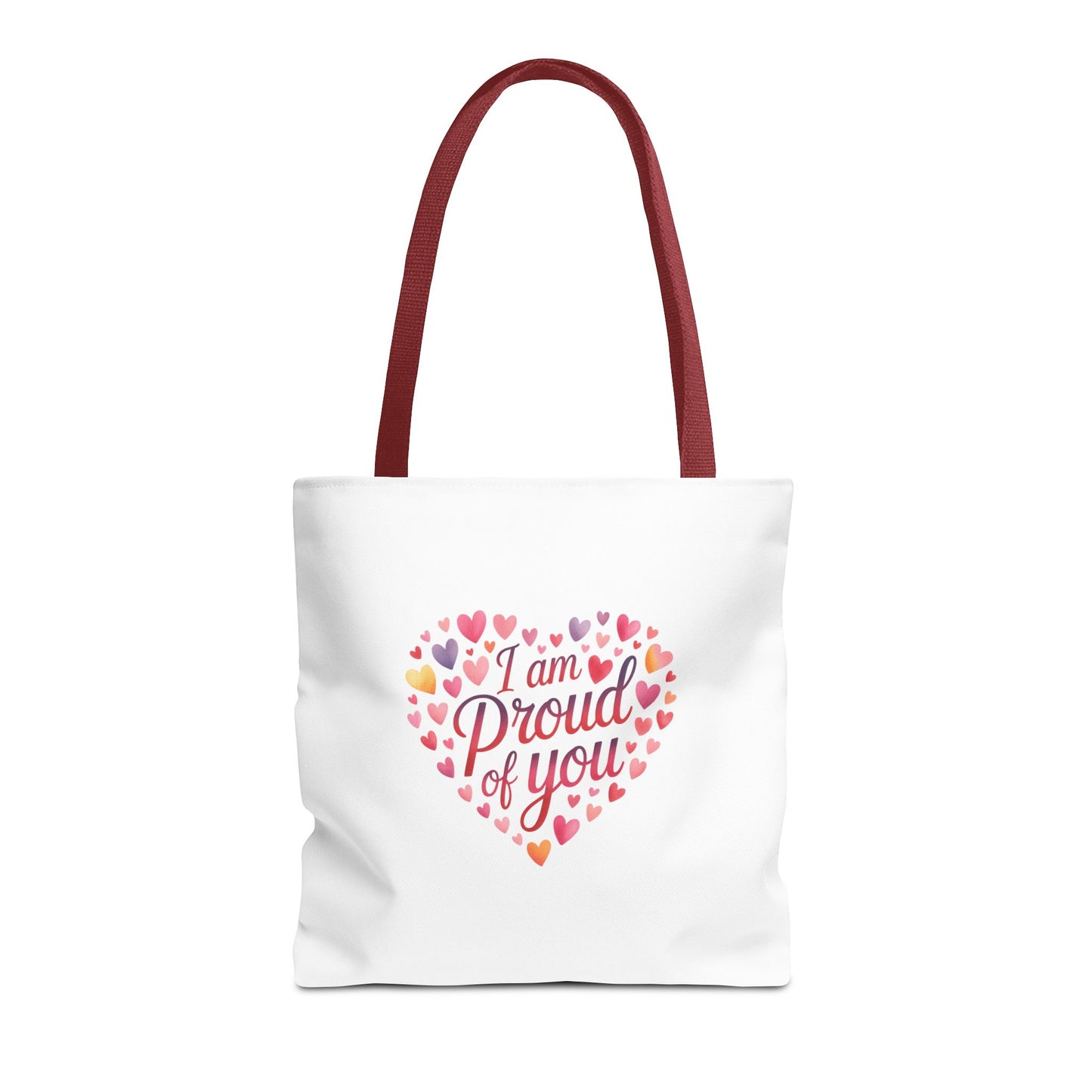 Tote Bag — "I Am Proud of You" Heart Print Tote | Encouragement Gift for Loved Ones