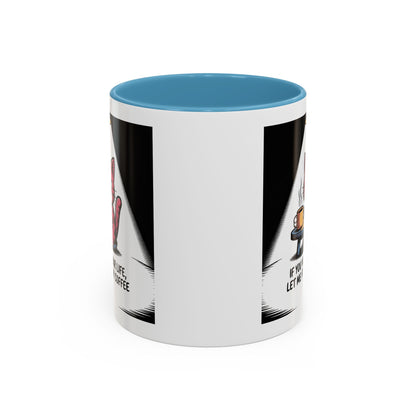 Coffee Mug — "If You Value Your Life, Let Me Finish My Coffee" Cat Accent Mug