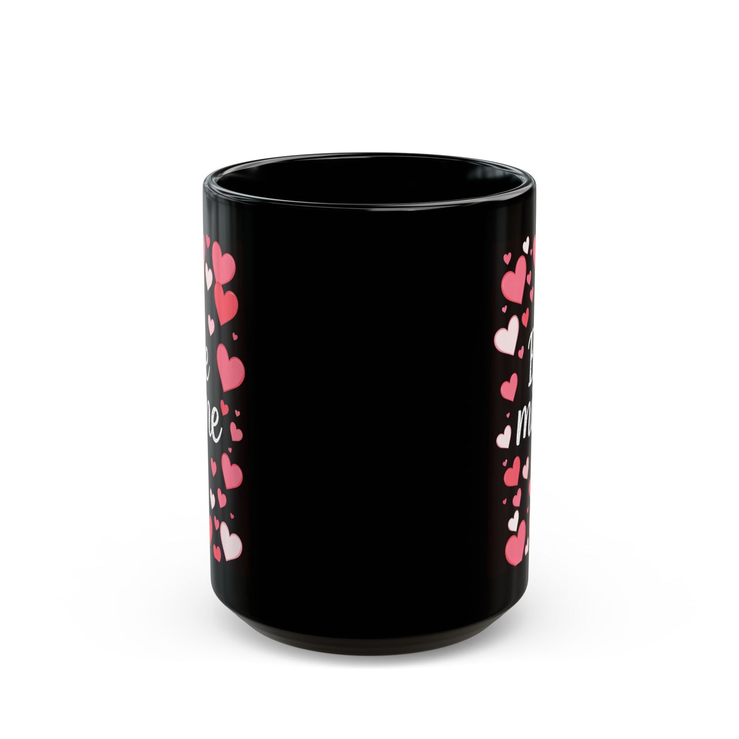 Be Mine Heart Mug — Valentine’s Day Romantic Coffee Cup (11oz & 15oz)