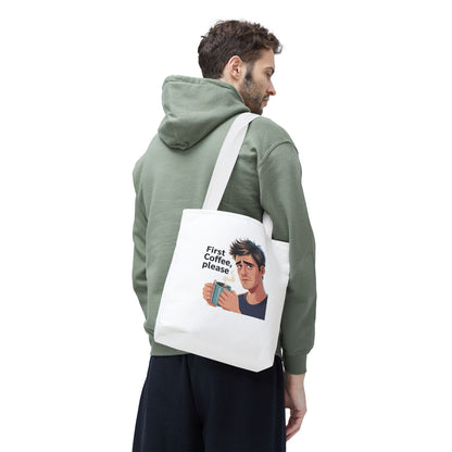 Coffee Lover Tote Bag — "First Coffee, Please" Morning Humor Tote