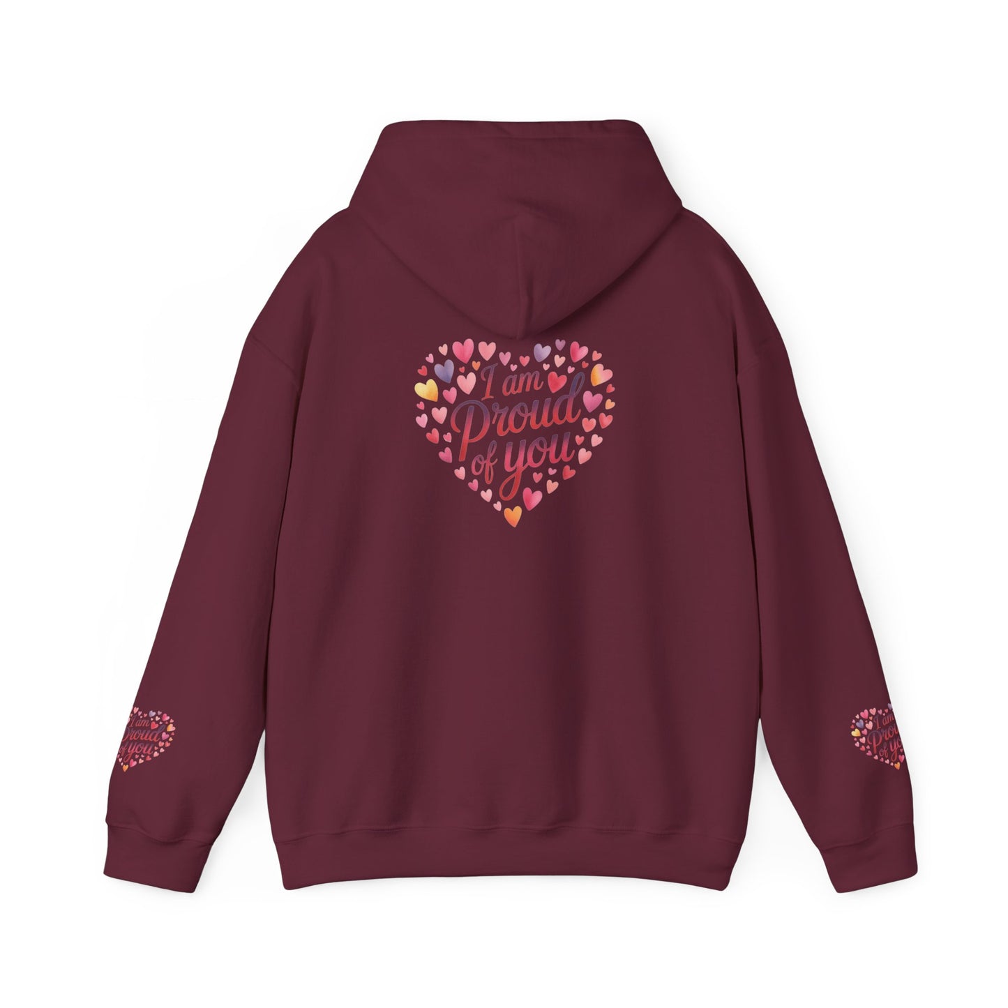 Proud of You Heart Hoodie with Embridery — Inspirational Valentine’s Day Gift Hoodie