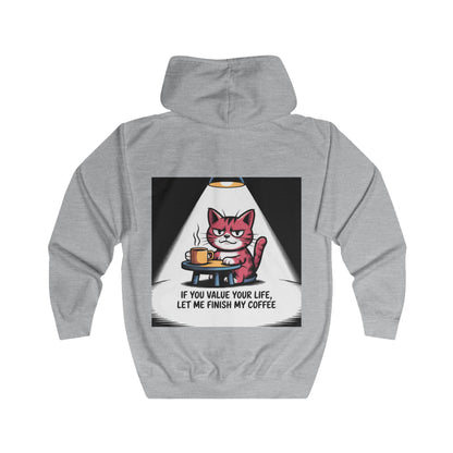 Cat Coffee Hoodie — "If You Value Your Life, Let Me Finish My Coffee" Zip-Up