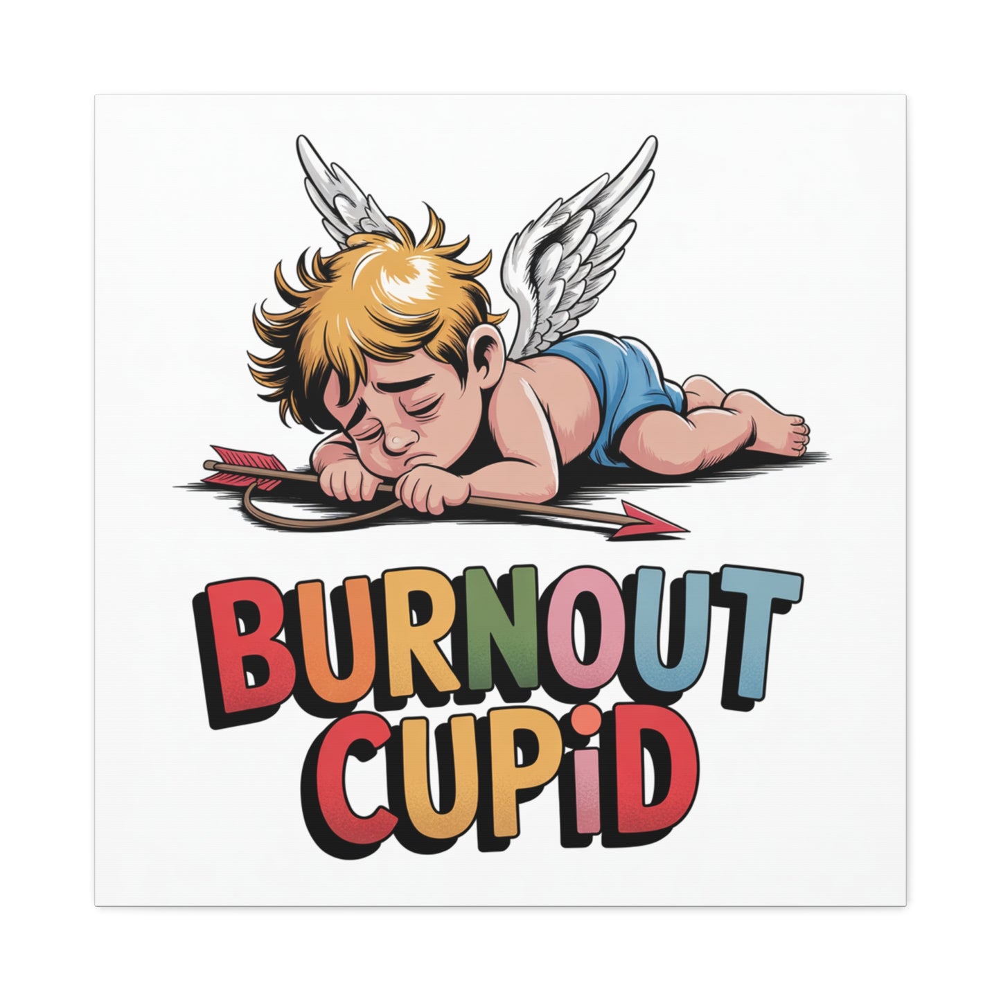 Burnout Cupid Matte Canvas Wall Art — Tired Cupid Illustration for Valentine’s Day, Self-Care & Humor