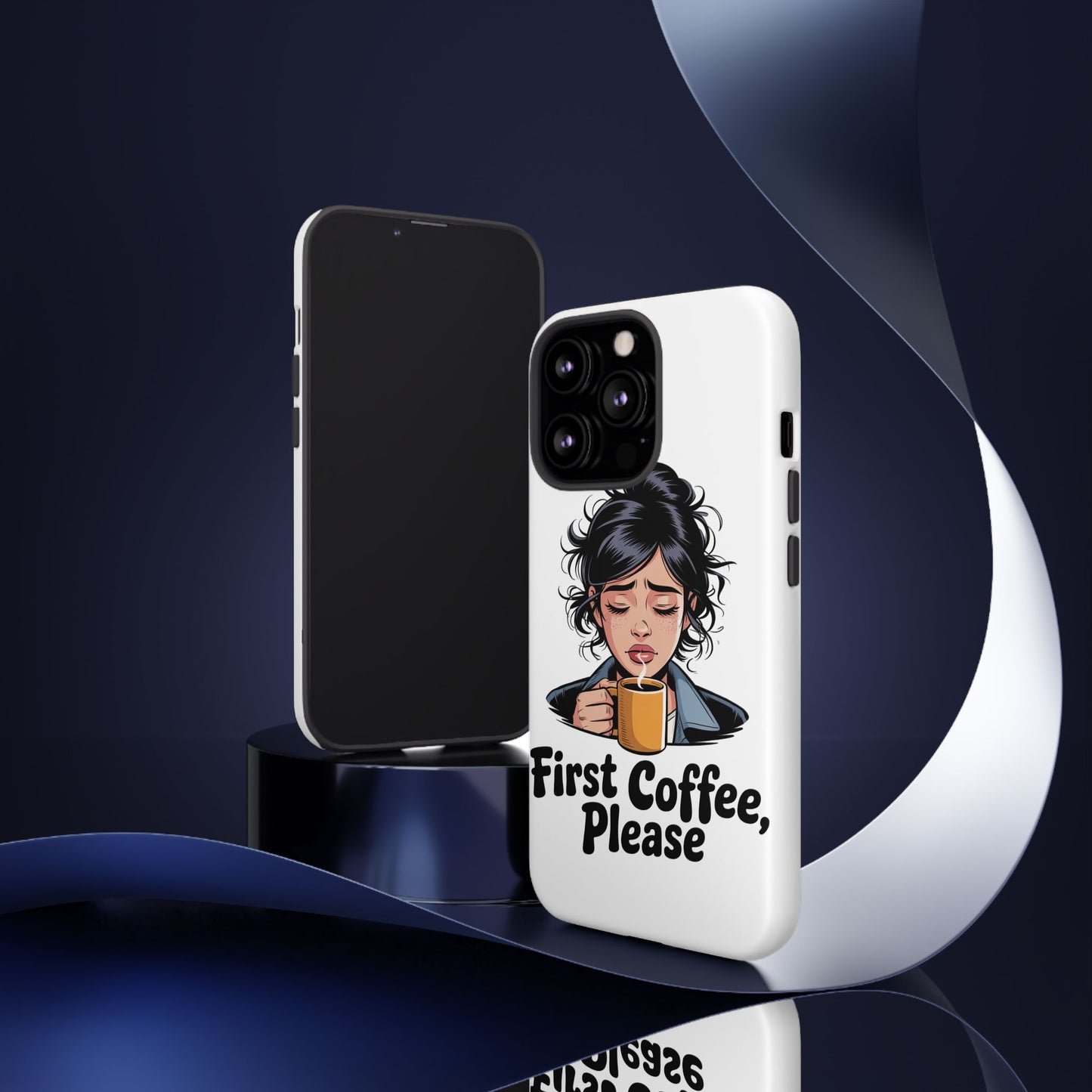 iPhone Phone Case — "First Coffee, Please" Woman Holding Mug, Funny Morning Coffee Gift