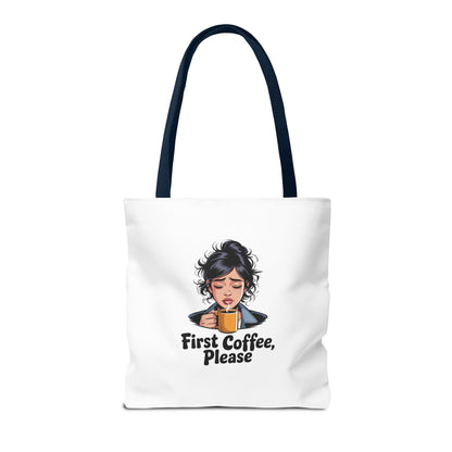 First Coffee Please Tote Bag — Cute Morning Coffee Lover Canvas Tote