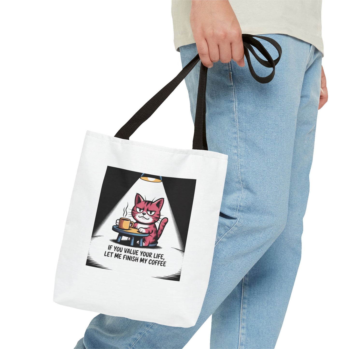 Coffee Cat Tote Bag — “If You Value Your Life, Let Me Finish My Coffee” Funny Cat Lover Tote