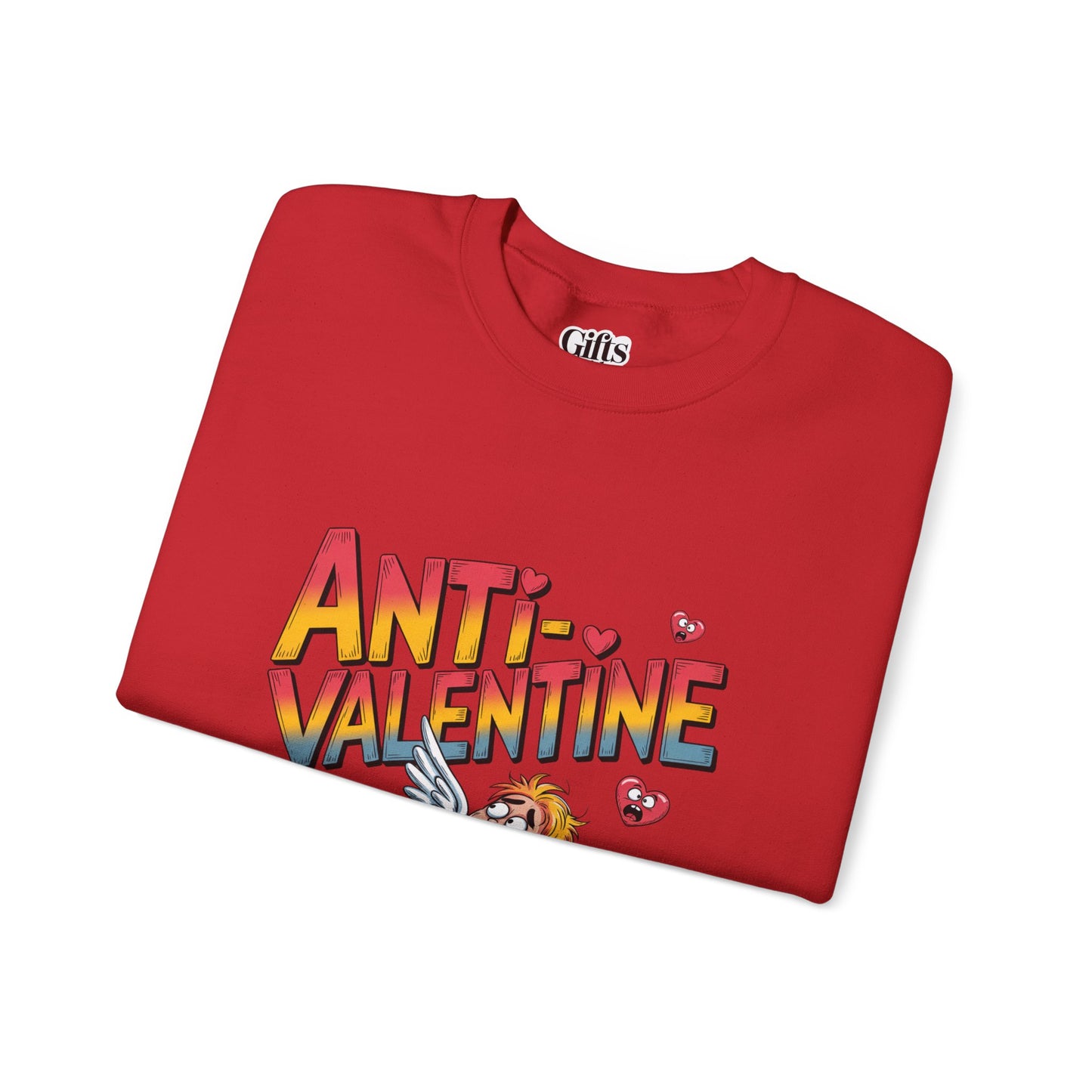 Anti-Valentine Sweatshirt — Funny Cupid Reject Graphic Crewneck