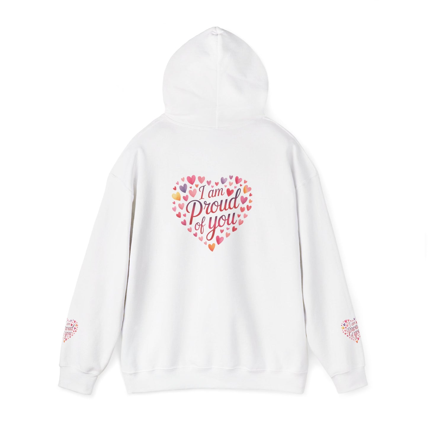 Proud of You Heart Hoodie with Embridery — Inspirational Valentine’s Day Gift Hoodie