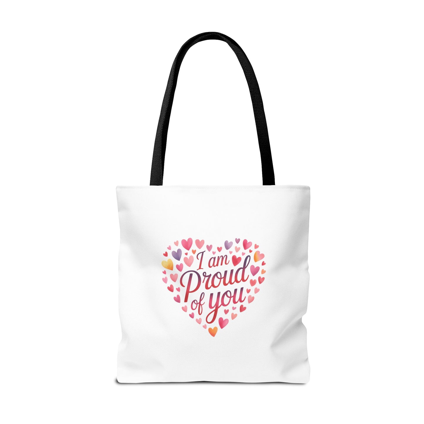 Tote Bag — "I Am Proud of You" Heart Print Tote | Encouragement Gift for Loved Ones