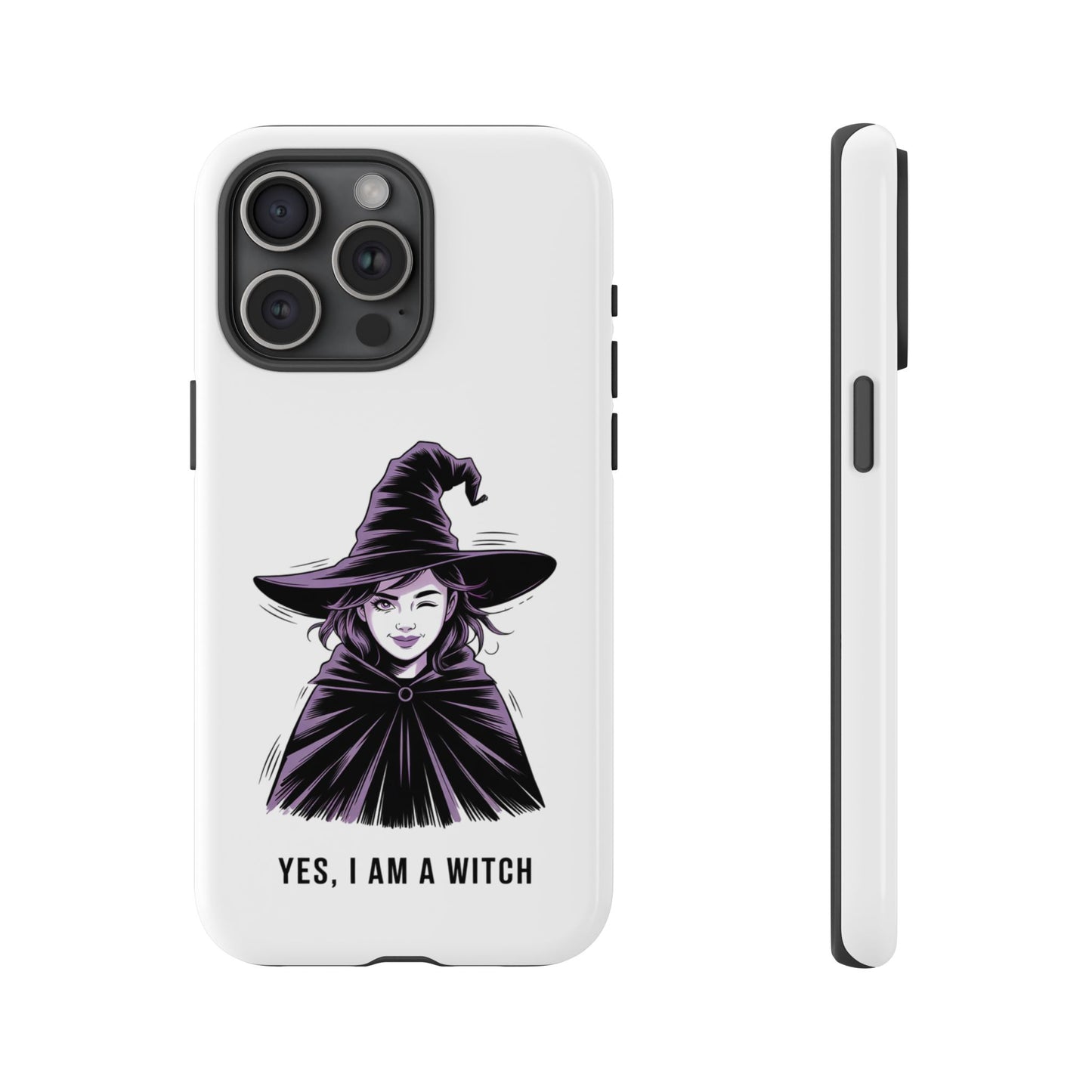 iPhone Yes, I Am a Witch Phone Case — Gothic Witch Illustration Protective Cover