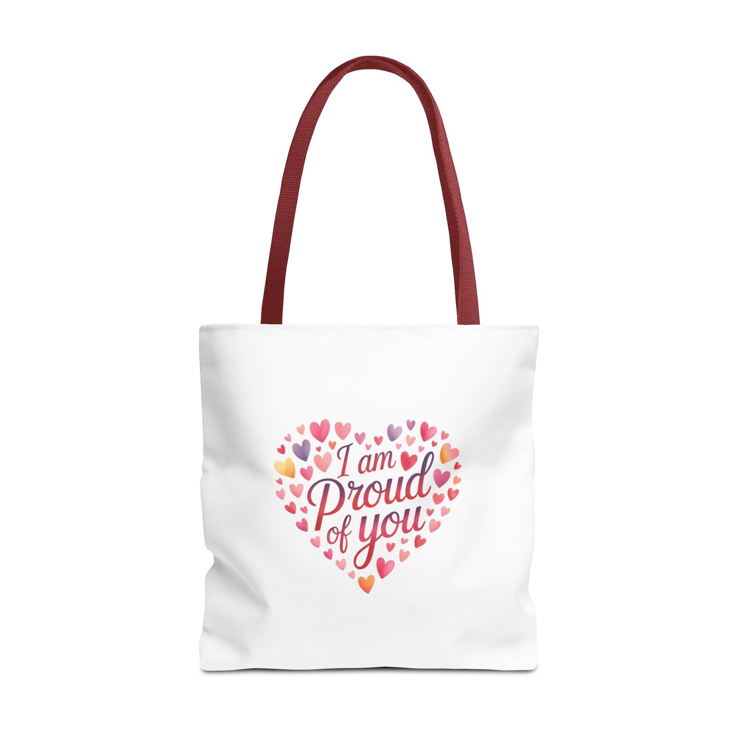 Tote Bag — "I Am Proud of You" Heart Print Tote | Encouragement Gift for Loved Ones
