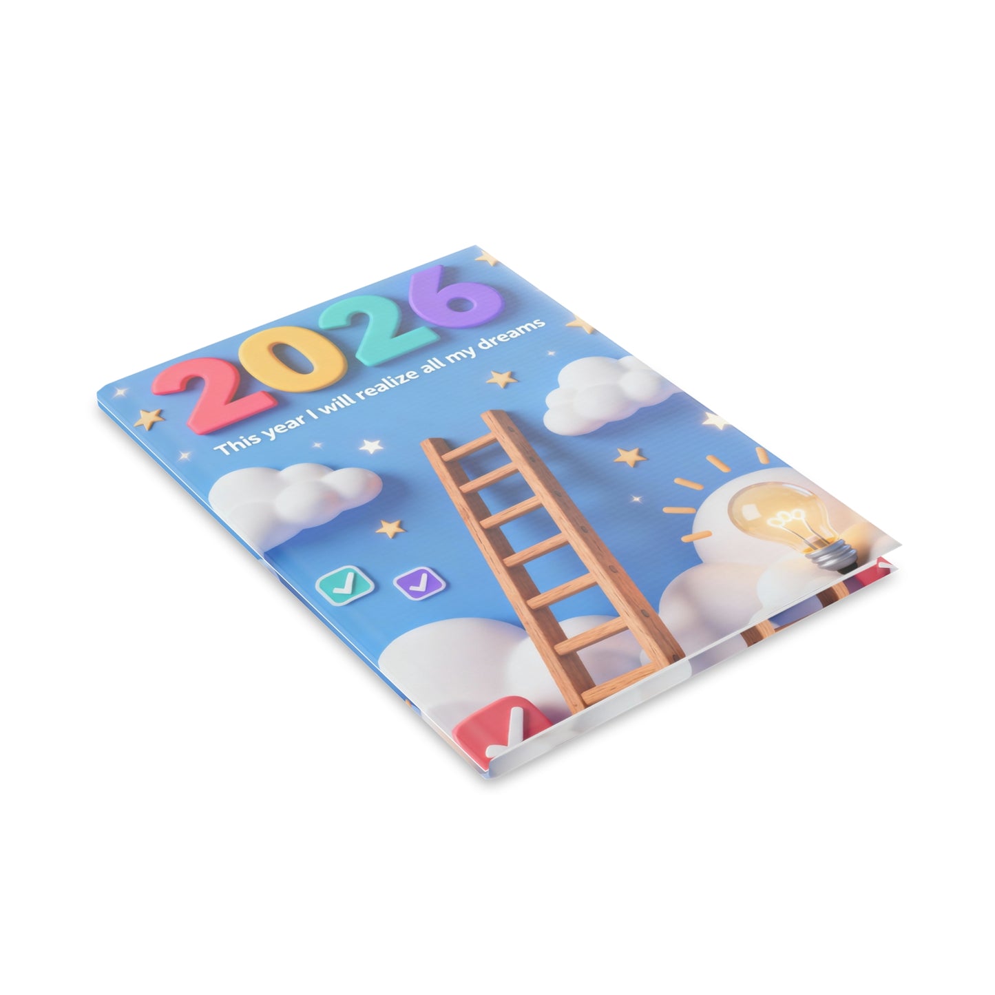 2026 Goals Hardcover Notebook — "This year I will realize all my dreams" Puffy Cover Journal