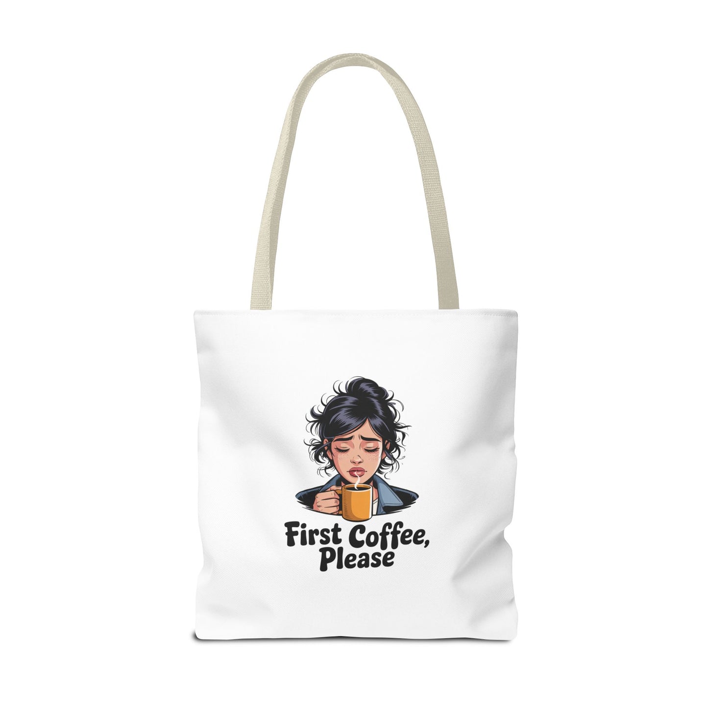 First Coffee Please Tote Bag — Cute Morning Coffee Lover Canvas Tote
