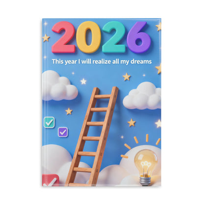 2026 Goals Hardcover Notebook — "This year I will realize all my dreams" Puffy Cover Journal
