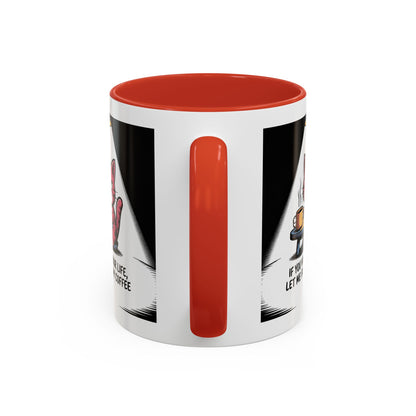 Coffee Cat Mug — "If You Value Your Life, Let Me Finish My Coffee" Accent Coffee Mug