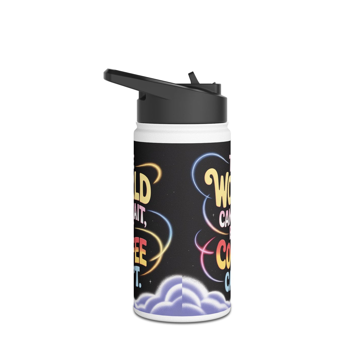 Botella de agua con café: «El mundo puede esperar, pero el café no». Botella térmica de acero inoxidable.