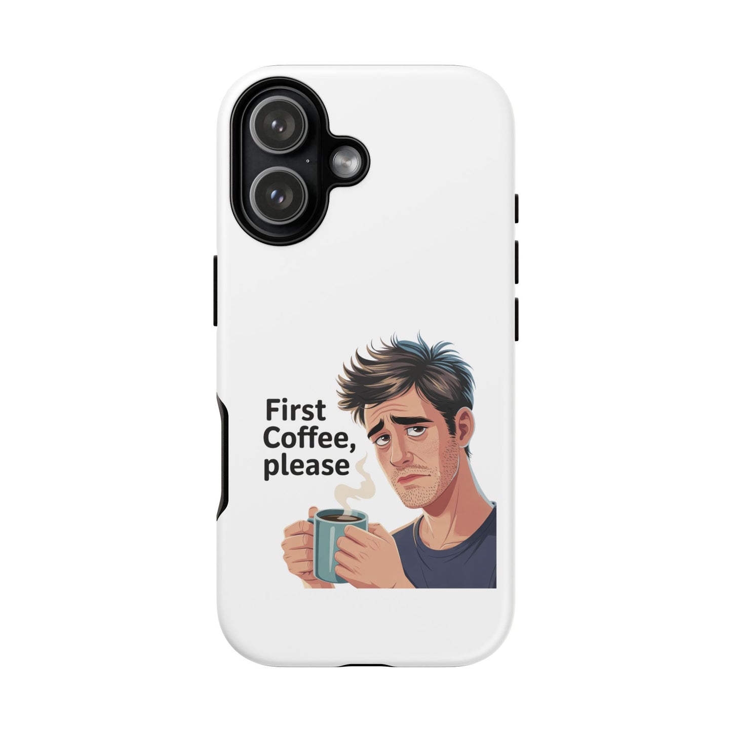 Funda para iPhone: "Primer café, por favor". Ilustración divertida del café de la mañana.