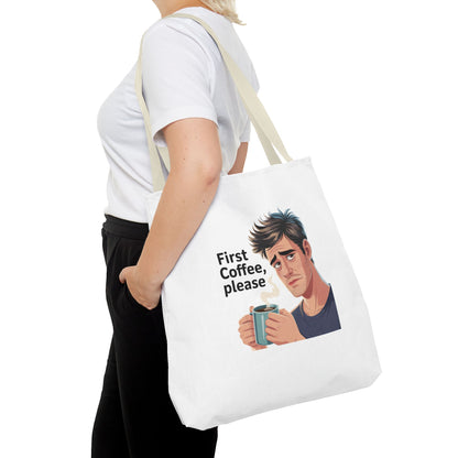 Coffee Lover Tote Bag — "First Coffee, Please" Morning Humor Tote