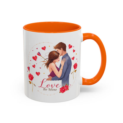 Romantic "Love Be Mine" Accent Coffee Mug — Couples Valentine's Gift