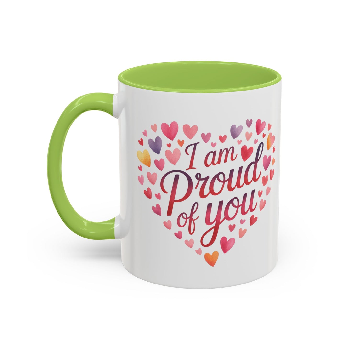 I Am Proud of You Heart Coffee Mug – Encouragement Gift Mug