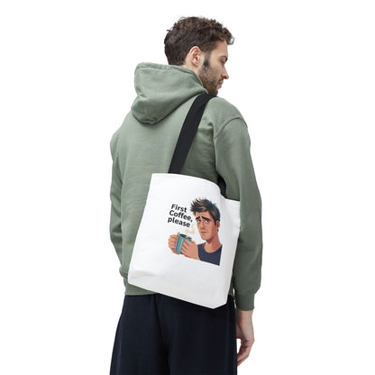 Coffee Lover Tote Bag — "First Coffee, Please" Morning Humor Tote