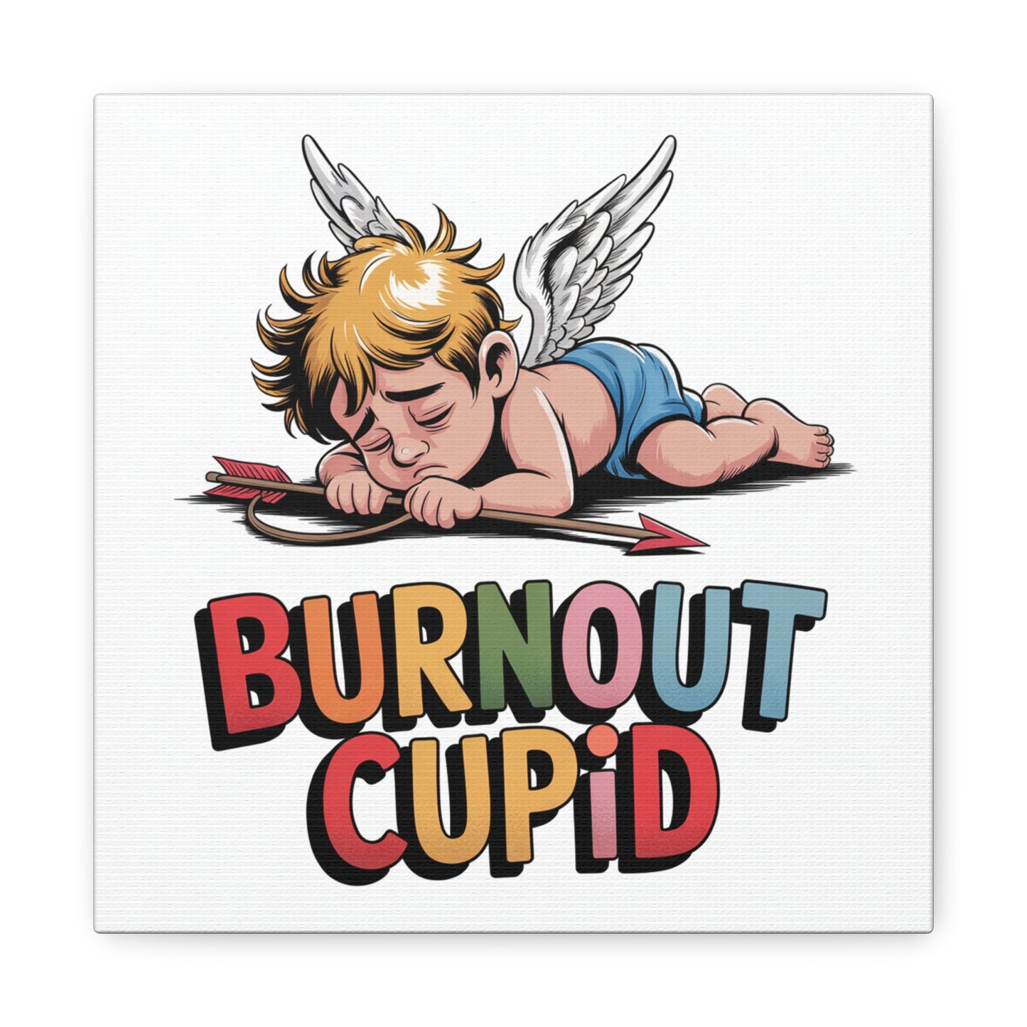 Burnout Cupid Matte Canvas Wall Art — Tired Cupid Illustration for Valentine’s Day, Self-Care & Humor
