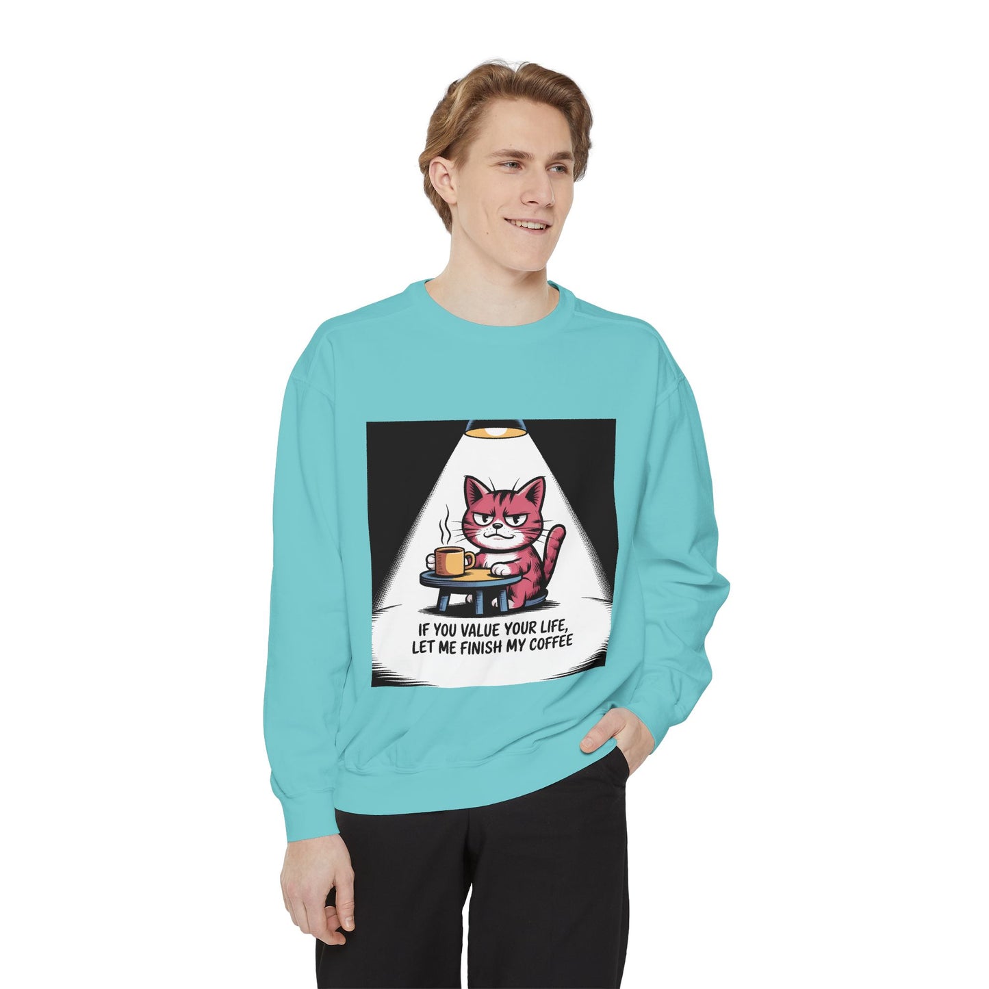 Lustiges Katzen-Sweatshirt – „Wenn dir dein Leben lieb ist, lass mich meinen Kaffee austrinken“ – Kuscheliger Pullover mit Grafikprint