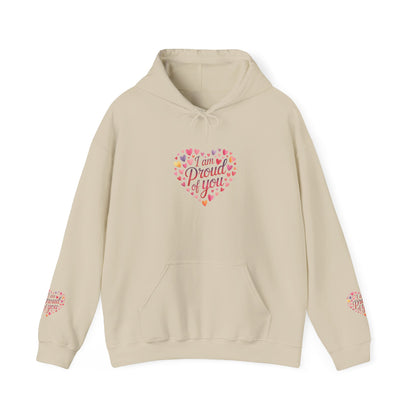 Proud of You Heart Hoodie with Embridery — Inspirational Valentine’s Day Gift Hoodie